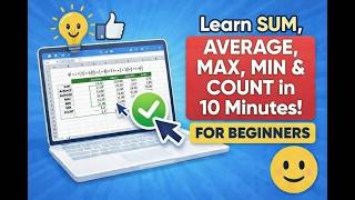 Excel Formulas for Beginners | SUM, AVERAGE, MAX, MIN & COUNT Explained