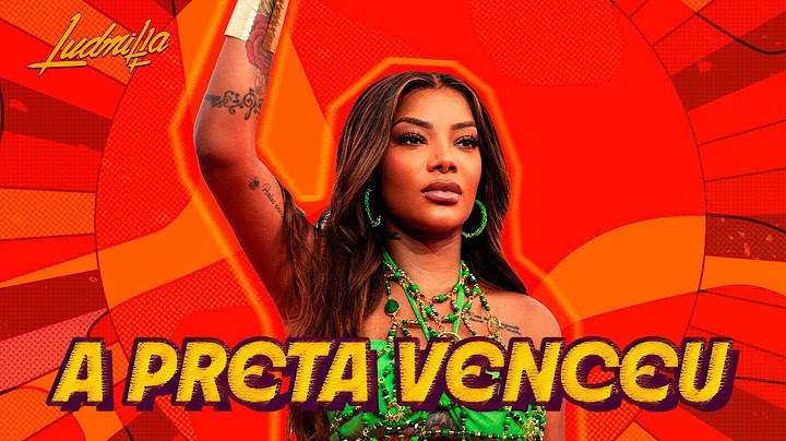 LUDMILLA - A Preta Venceu - Numanice #3