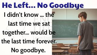 I Lost My Best Friend… Without Saying Goodbye l Learn English Through Story l Level 1