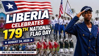 BREAKING: Liberia Celebrates 179th National Flag Day in a Powerful Display of Patriotism