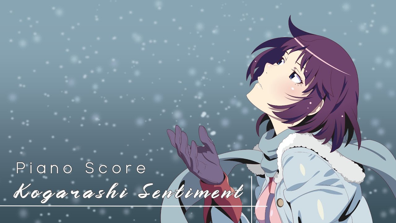 ピアノ楽譜 中級 木枯らしセンティメント 戦場ヶ原ひたぎ 貝木泥舟 Youtube