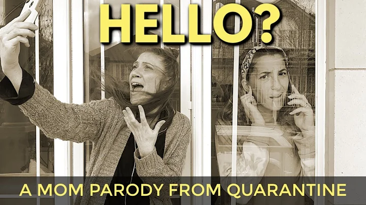 Hello (Adele) - A Mom Parody from Quarantine During Coronavirus