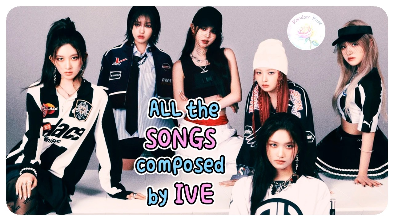 ALL the SONGS composed by IVE