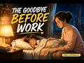 She Says Goodbye Before Her Shift Even Starts