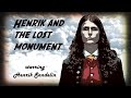 Henrik And The Lost Monument