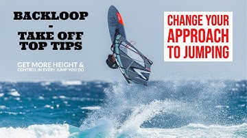 WINDSURFING TUTORIAL - TAKE OFF TOP TIPS: BACKLOOP
