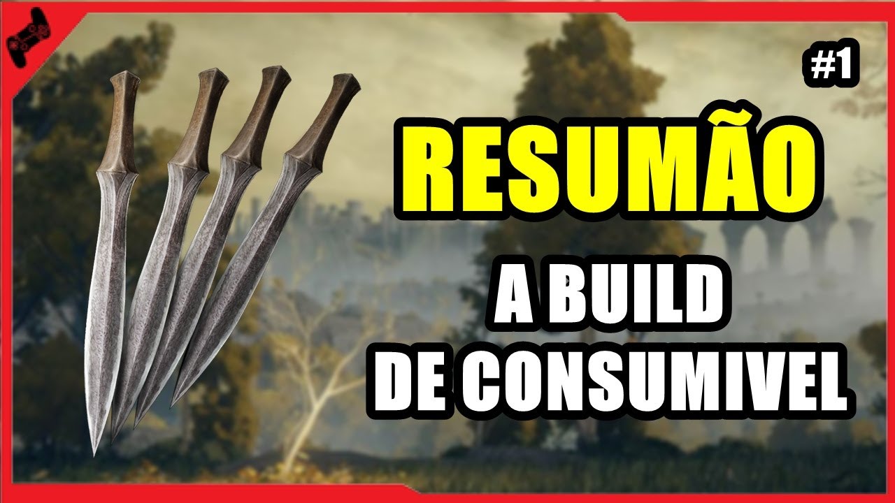 ELDEN RING (BUILD CONSUMIVEL) - COMEÇANDO COM UM ARSENAL BASICO !!!