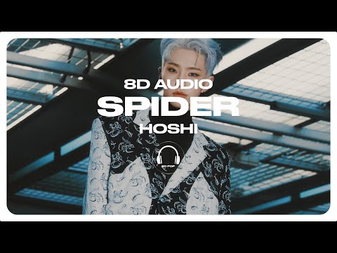 HOSHI (호시) - Spider [8D AUDIO] 🎧USE HEADPHONES🎧