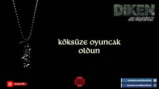 DİKEN - Köksüz