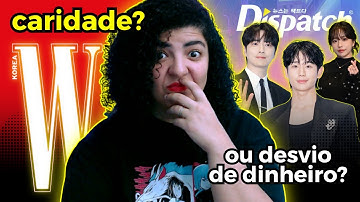 W KOREA • FESTA BENEFICENTE OU GOLPE DE LUXO? • O escândalo por trás do "Love Your W" da W Korea!