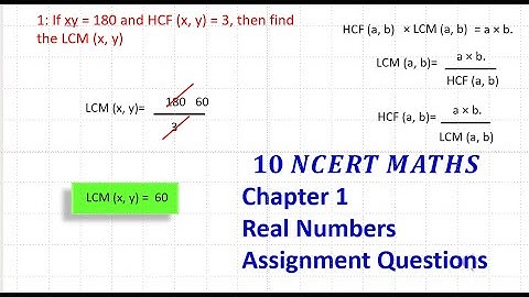 X Maths /NCERT/Real Numbers/Assignment Question/1: If xy = 180 and HCF (x, y) = 3, then find LCM