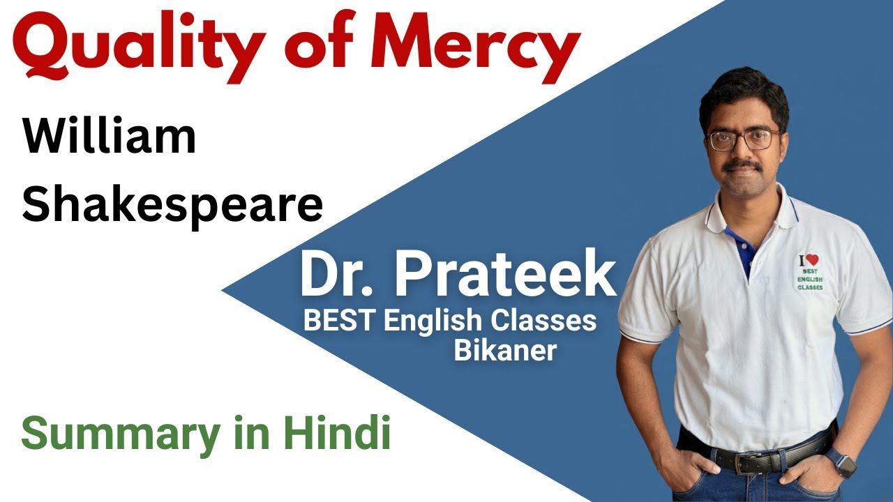 Quality of Mercy by William Shakespeare in Hindi by Prateek sir best English classes Bikaner