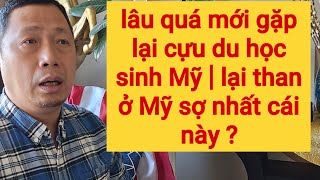 Việt Kiều Mỹ u70 chia sẻ thật lòng | ở Mỹ này làm bao nhiêu cũng hai bàn tay trắng hết