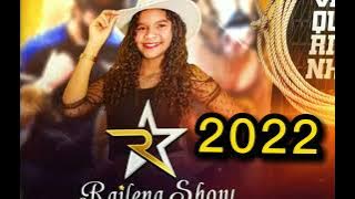 RAILENA SHOW CD COMPLETO PRA 2022 @JEFINHO_CDS