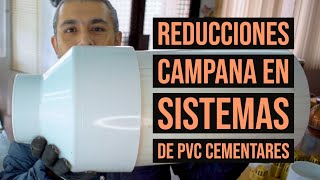 Reducciones Campana en PVC Cementares