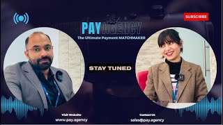 Payagency Podcast Exploring The Ever-Changing World Of Fintech Payment Processing Payment