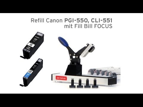 New Update Canon PGI-550, CLI-551 nachfüllen mit Refill Tool