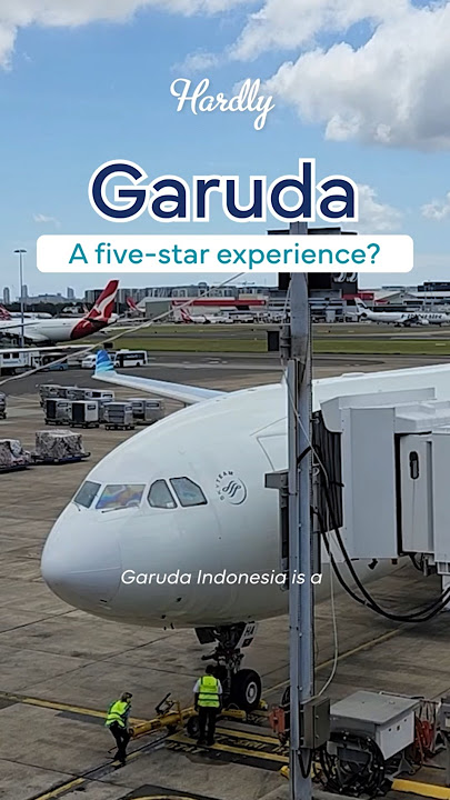 GARUDA INDONESIA: A FIVE-STAR EXPERIENCE? #travel ✈️🌏