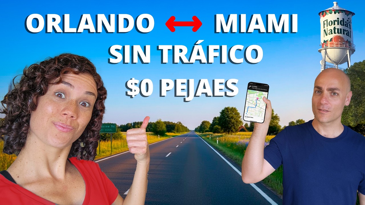 De Orlando a Miami SIN PEAJES: La ruta secreta que te ahorra $30 y evita tráfico 🚗