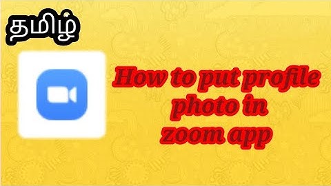 How to keep profile photo in zoom app in tamil || Master tech Tamil