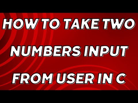How to take two numbers input from User in C | SyedaGuru Tech