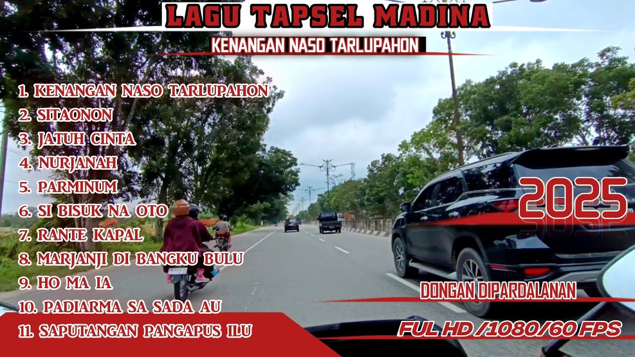 LAGU TAPSEL MADINA KENANGAN NASO TARLUPAHON| SITAONON| JATUH CINTA| DONGAN DI PARDALANAN
