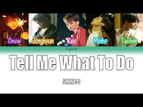 Shinee 샤이니 Tell Me What To Do Han Rom Eng Color Coded Lyrics Youtube