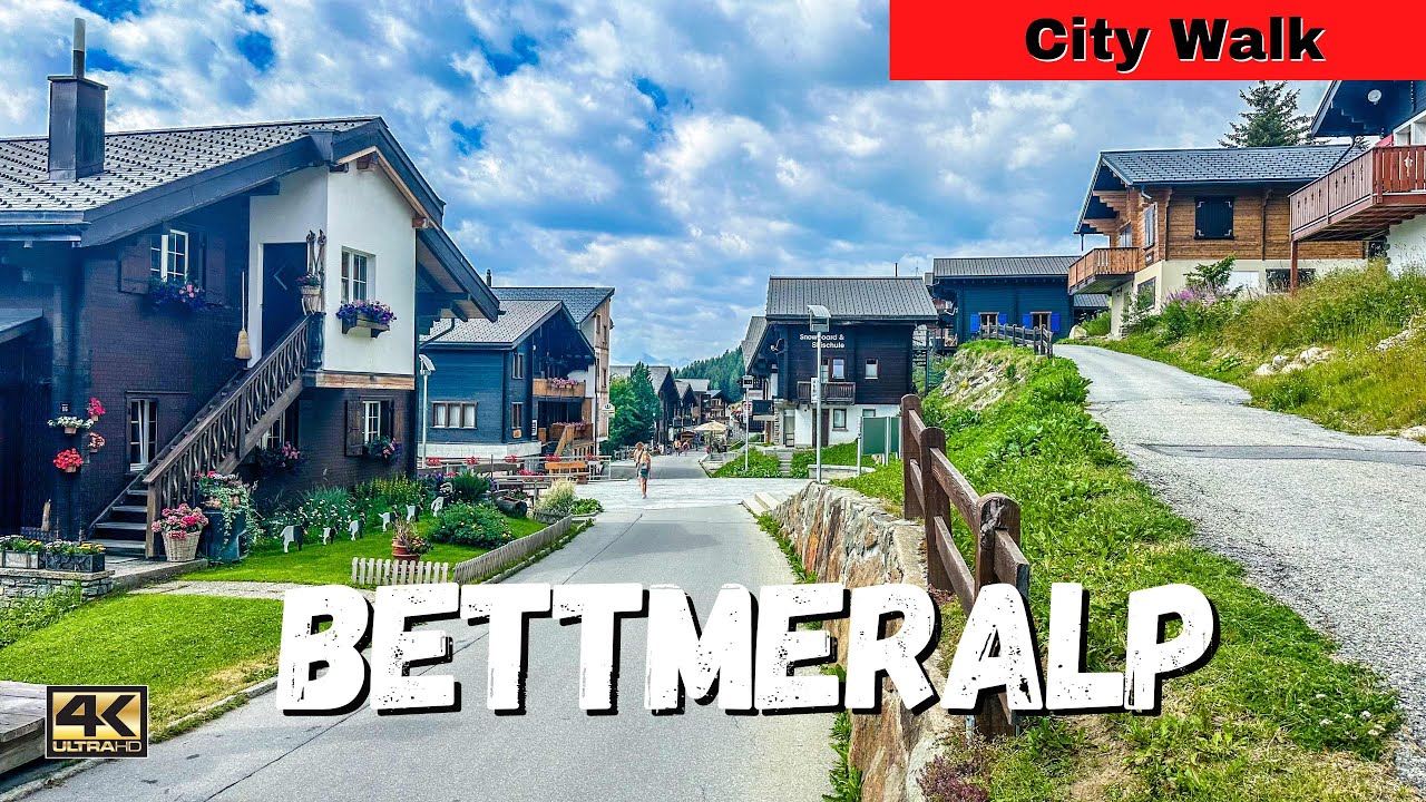 BETTMERALP in SWITZERLAND | Village Tour in the Swiss Alps - YouTube