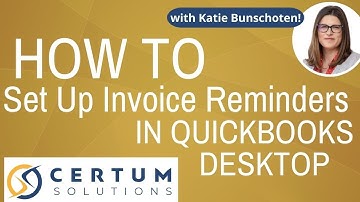 HOW TO | QuickBooks Desktop - Invoice Reminders