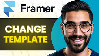 How To Change Template In Framer (Full Guide)