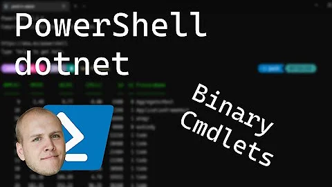 Building Binary PowerShell Cmdlets