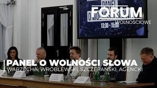 Panel o wolności słowa - Warzecha, Wróblewski, Szczepański, Agencki