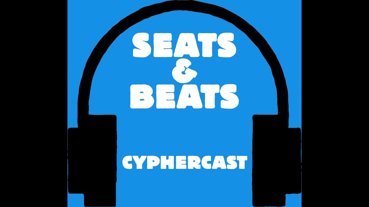 Seats & Beats CypherCast Episode 1 : Drop and give me sixteenz (barz)