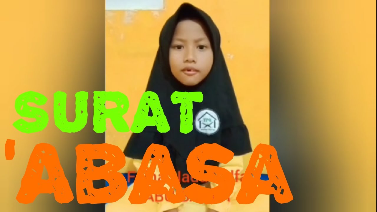 Hafalan Surah 'Abasa by Faiha Nada Zalfa Kelas 2D Abu Bakar YouTube