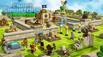 Craft Warriors Frontier Gameplay Walkthrough (Android, iOS)