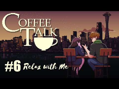 let's-stumble-through-coffee-talk-part-6:-a-strange-stranger...