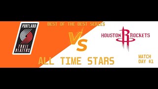 NBA/ALL TIME STARS: Portland Trail Blazers vs Houston Rockets/ Match Day #1/ Spiel 11