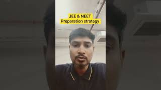 JEE &amp; NEET preparation strategy #jee #neetaspirants #neetmotivation  #education  #motivation #neet
