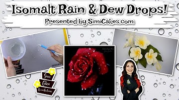 Isomalt Rain & Dew Drops Tutorial!