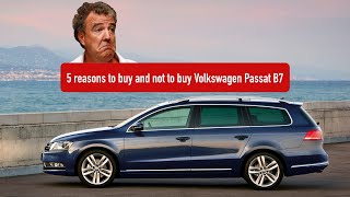 Is it a bad idea to buy a used Volkswagen Passat B7?