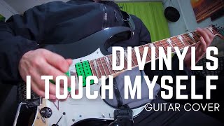 I Touch Myself - Divinyls | Guitar Cover