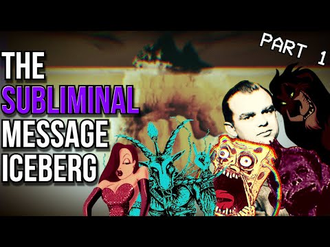 The Subliminal Message Iceberg Explained (Part 1)