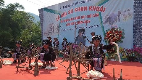 Đặc Sắc Lễ Hội " Sú Khon Khoài" Của Đồng Bào Dân Tộc Lự Lai Châu