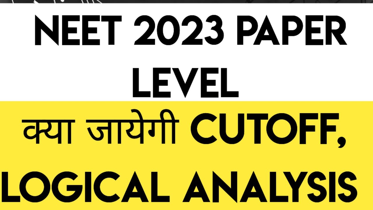 NEET 2023 Expected Cutoff For Govt. Medical College | Comparison From Last Years