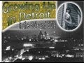 Growing Up In Detroit in the 50's and 60's