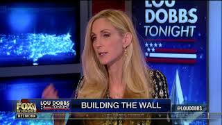 Ann Coulter Falsely Says Trump Wall Would Be Forever See The Description