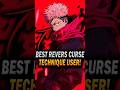 This Is the Best Reverse Cursed Technique User
