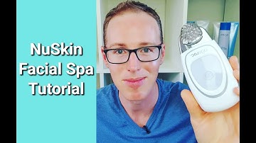 NuSkin US Facial Spa Tutorial