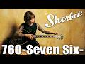 【SHERBETS】760 (Seven Six) 一瞬で空気を変える、ベンジー至高の美メロ【GEAR BLUES ARCHIVE】