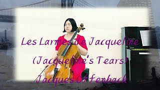 Les Larmes De Jacqueline (Jacqueline's Tears) Zenith-JuHye Cello 자클린의 눈물 황주혜 첼로 김주은 피아노 Les Larmes De Jacqueline (Jacqueline's Tears) Zenith-JuHye Cello 자클린의 눈물 황주혜 첼로 김주은 피아노